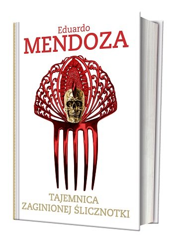 Tajemnica zaginionej ślicznotki - najnowsza powieść Eduardo Mendozy
